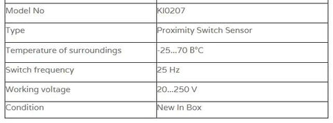 Product specifications table for KI0207 Capacitive Proximity Sensor Switch For Automation And Robotics Control With High Sensitivity.