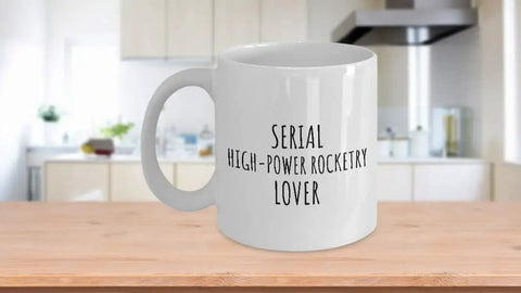 Rocketry Lover Coffee Mug For Real Enthusiasts And Science Nerds Gift Idea 11 Oz White Ceramic Cup With Funny Pun