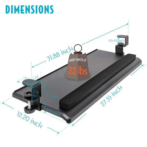 Big Ergonomic C Clamp Keyboard Tray With Slide Out Platform Under Desk weight capacity 22 lbs dimensions labeled