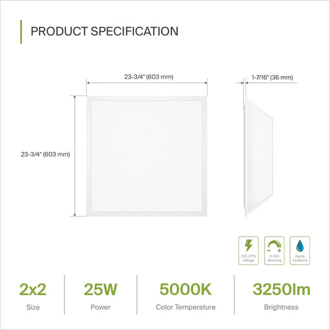 Product specification of Workhorse 2x2 LED Flat Panel Light 25W 3250LM 5000K Daylight Dimmable Ceiling Panels