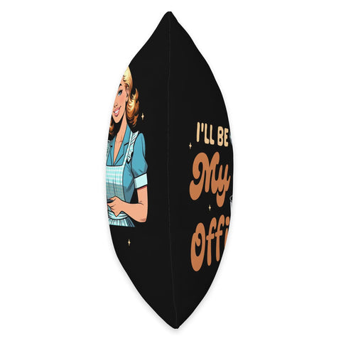 Side view of Cooking Lover Throw Pillow with 'I'll Be In My Office' quote, designed for chefs and busy moms, on black fabric.