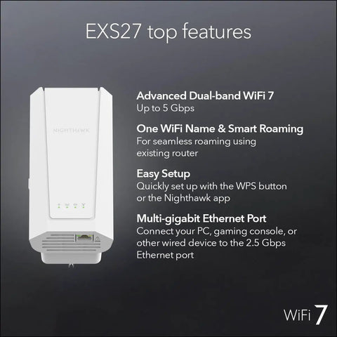 WiFi 7 Range Extender EXS27 That Covers Up To 1,500 Sq Ft And 45 Devices With BE5000 Dual Band Booster Up To 5 Gbps, features list