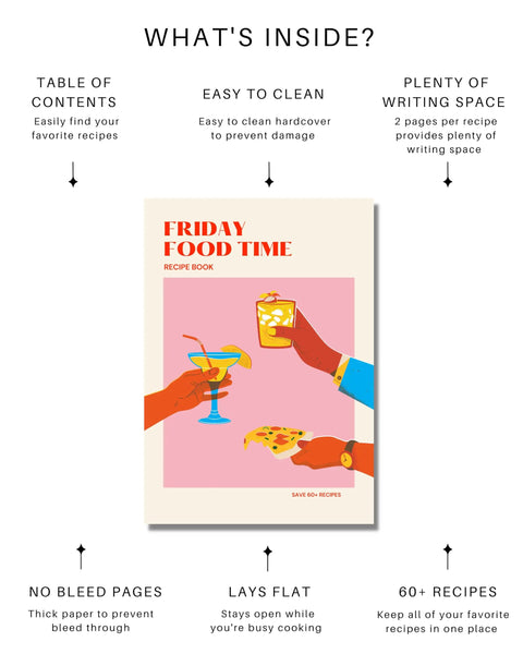 Image of blank recipe book "Friday Food Time" with illustration of two hands holding cocktails, surrounded by feature highlights.