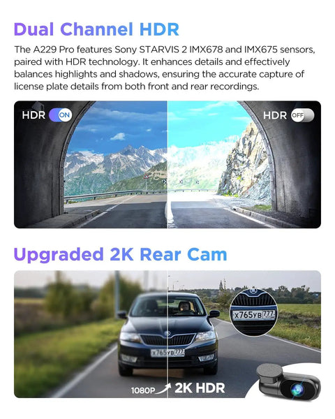 A229 Pro 4K HDR Dash Cam With Dual STARVIS sensors HDR on and off comparison and upgraded 2K rear cam detail with license plate clarity.
