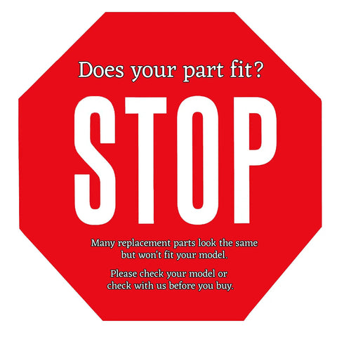 Red stop sign with text reminding to check compatibility of replacement parts before purchase.