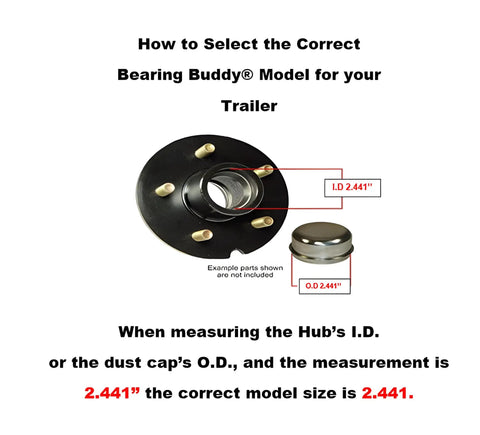 Chrome Plated Wheel Bearing Protectors With Automatic Pressure Relief And Protective Bra For Boats Campers And Utility Trailers Keeps Your Hubs Locktight And Ready For Long Haul Rigs And Weekend Water Trails Model 2441 measuring guide with I.D. and O.D. indicators.