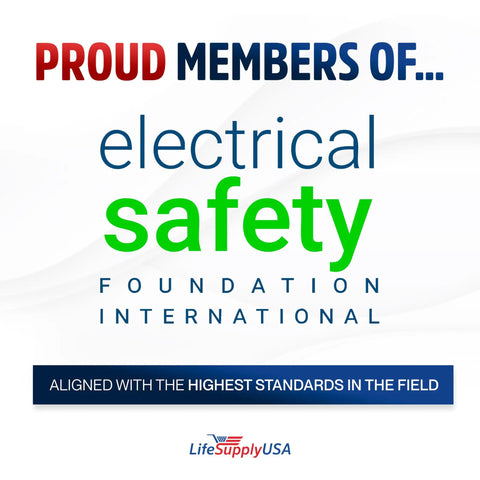 Proud members of Electrical Safety Foundation International, aligned with highest standards, LifeSupplyUSA logo at bottom.