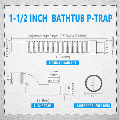 Diagram of Low Profile One And A Half Inch P Trap Tub Drain Kit with flexible drain pipe, P-trap, and leakproof rubber ring dimensions.