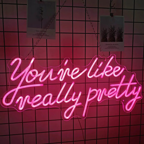 You Are Like Really Pretty Neon Lights Sign for Wall Decor Bar Salon Home Shop and Party Large Dimmable Pink Neon LED Sign