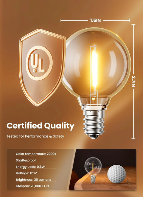 G40 LED Replacement Bulbs 25 Pack, E12 Base, certified quality details, 1.5-inch globe bulb, shatterproof and waterproof