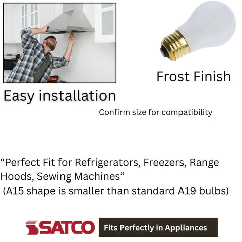 Shatterproof 40W A15 Light Bulbs Frosted 2700K Warm White 130V E26 easy installation for range hoods and appliances